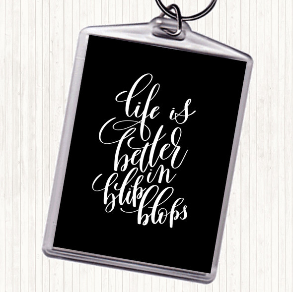 Black White Life Is Better In Flip Flops Quote Bag Tag Keychain Keyring