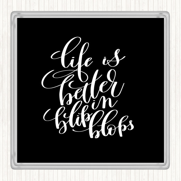 Black White Life Is Better In Flip Flops Quote Drinks Mat Coaster
