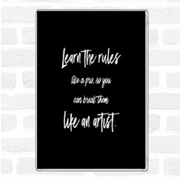 Black White Like A Pro Quote Jumbo Fridge Magnet