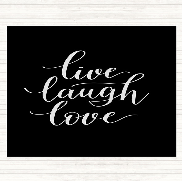 Black White Live Laugh Love Quote Mouse Mat Pad