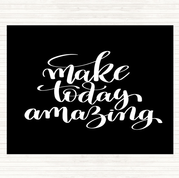 Black White Make Today Amazing Swirl Quote Mouse Mat Pad