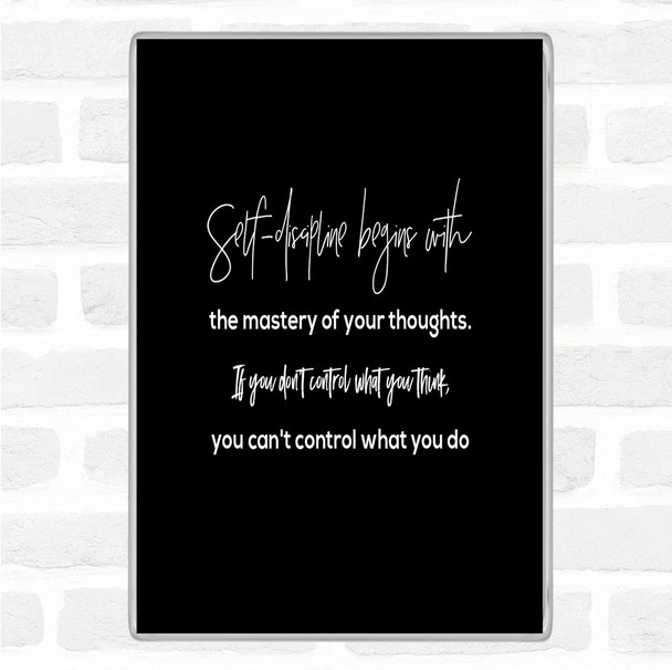 Black White Mastery Of Your Thoughts Quote Jumbo Fridge Magnet