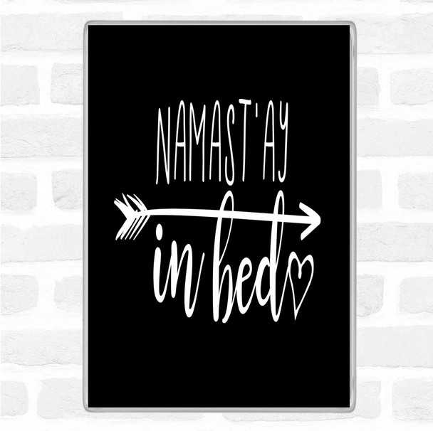 Black White Namaste Quote Jumbo Fridge Magnet