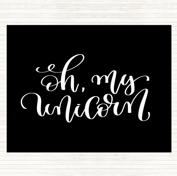 Black White Oh My Unicorn Quote Mouse Mat Pad