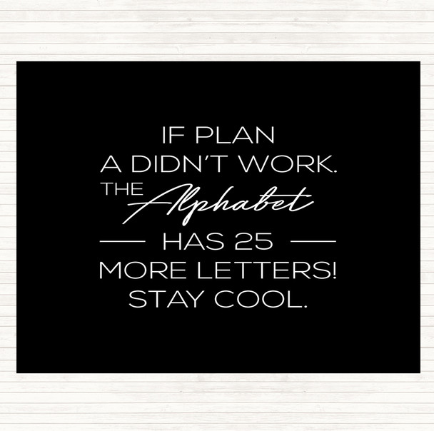 Black White Plan A Quote Mouse Mat Pad