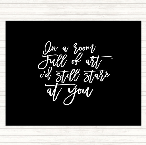 Black White Room Full Of Art Quote Mouse Mat Pad