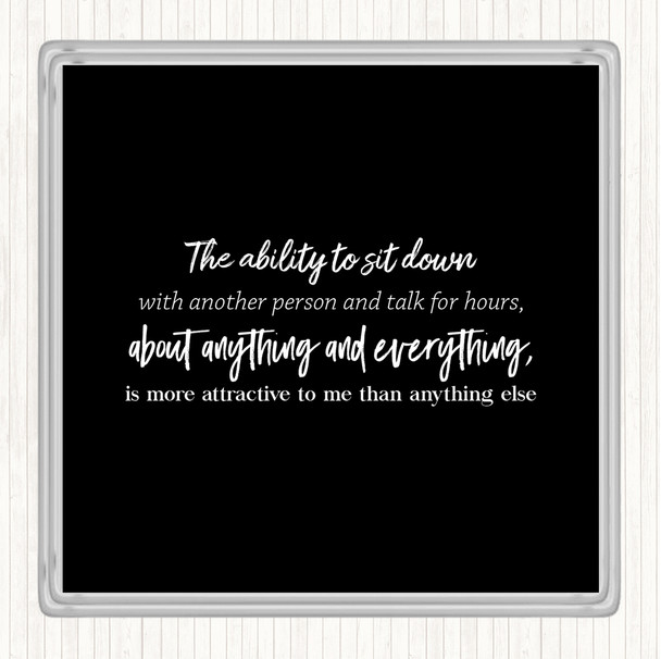 Black White Ability To Sit Down Quote Drinks Mat Coaster