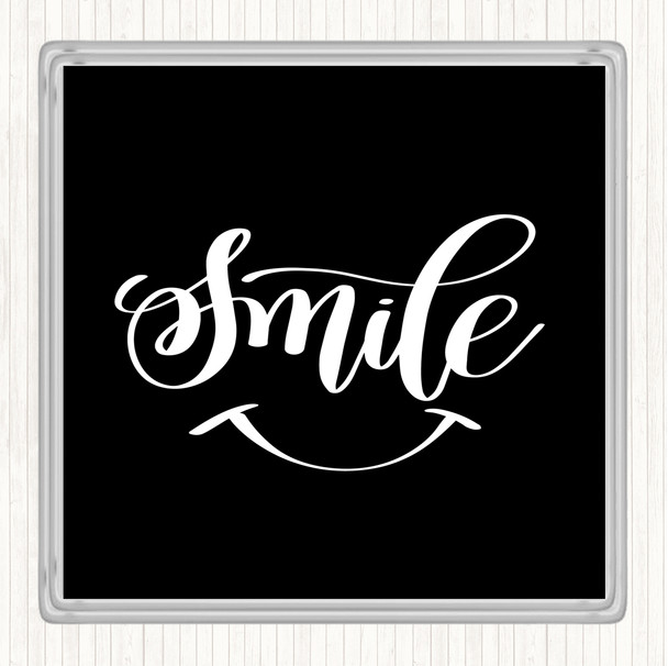 Black White Smile Quote Drinks Mat Coaster