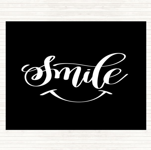 Black White Smile Quote Dinner Table Placemat