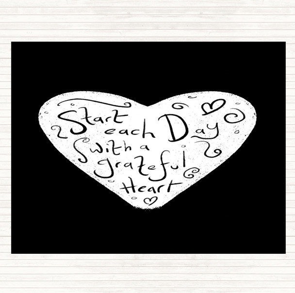 Black White Start Each Day Grateful Quote Dinner Table Placemat