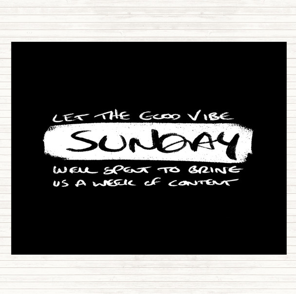Black White Sunday Well Spent Quote Dinner Table Placemat
