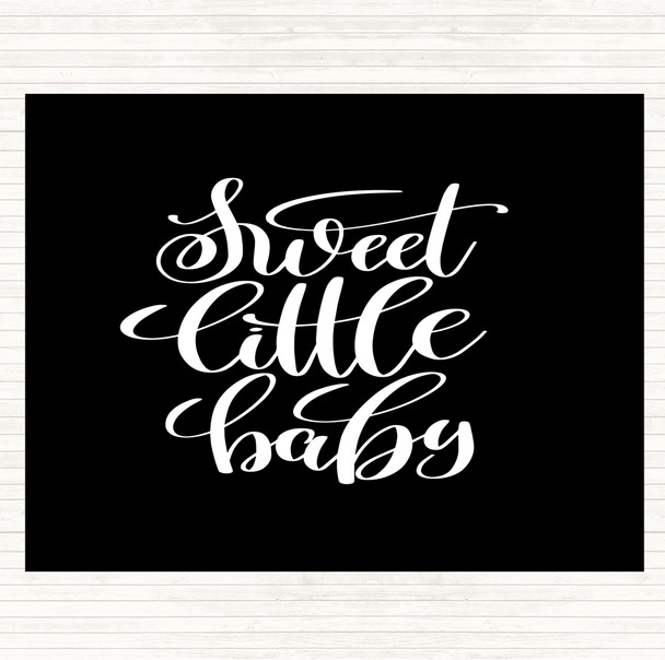 Black White Sweet Little Baby Quote Dinner Table Placemat