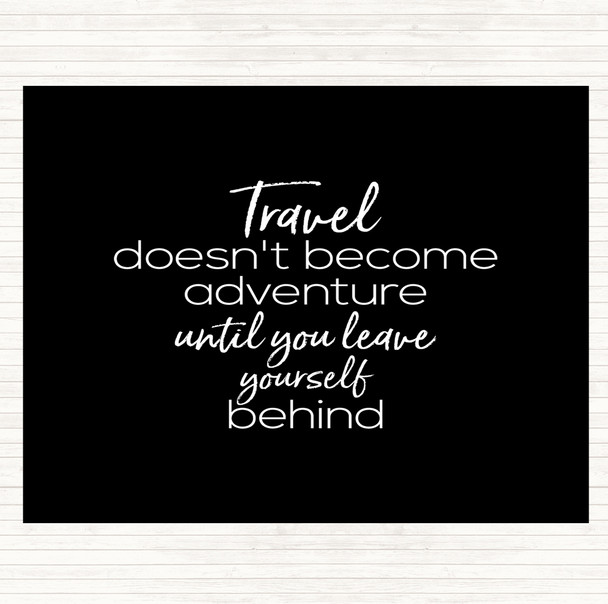 Black White Travel Quote Mouse Mat Pad