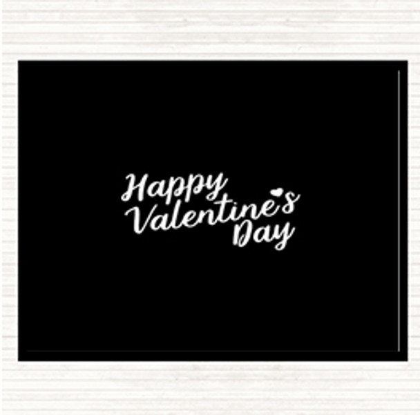 Black White Valentines Quote Dinner Table Placemat