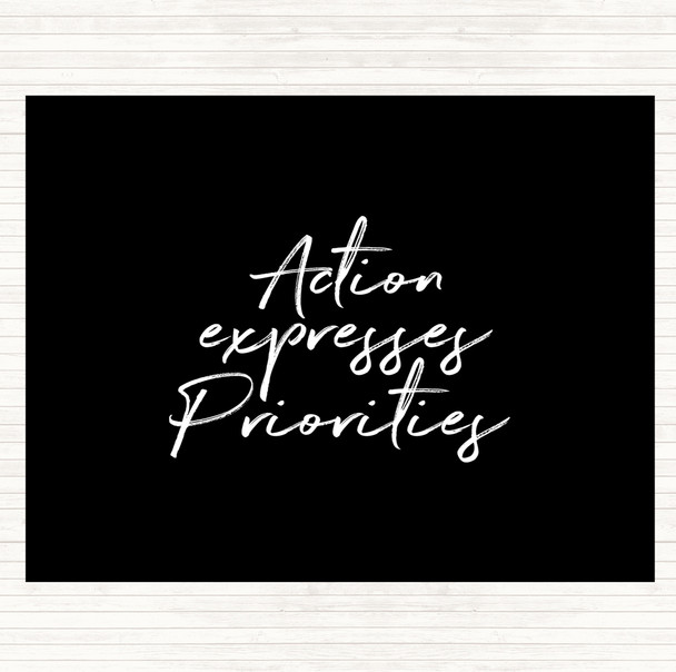 Black White Action Expresses Priorities Quote Mouse Mat Pad