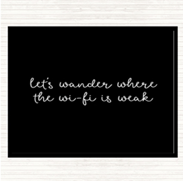 Black White WIFI Is Weak Quote Mouse Mat Pad