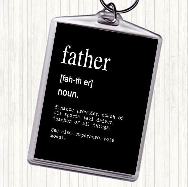 Black White Word Definition Father Quote Bag Tag Keychain Keyring