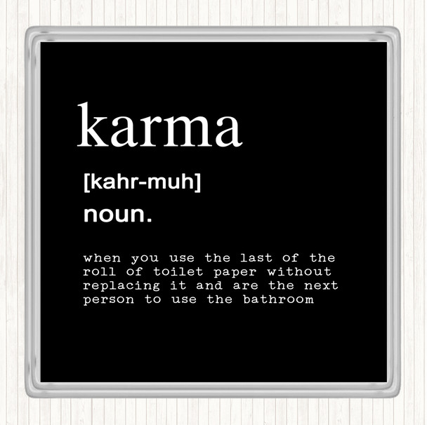 Black White Word Definition Karma Quote Drinks Mat Coaster