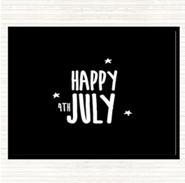 Black White 4Th July Quote Dinner Table Placemat