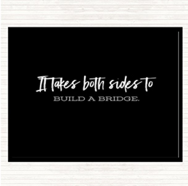 Black White Build A Bridge Quote Mouse Mat Pad