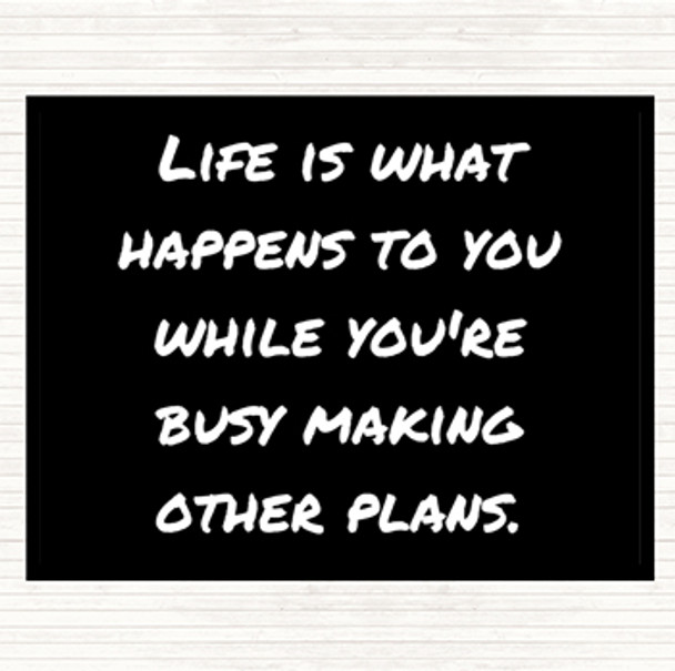 Black White Busy Making Other Plans Quote Dinner Table Placemat