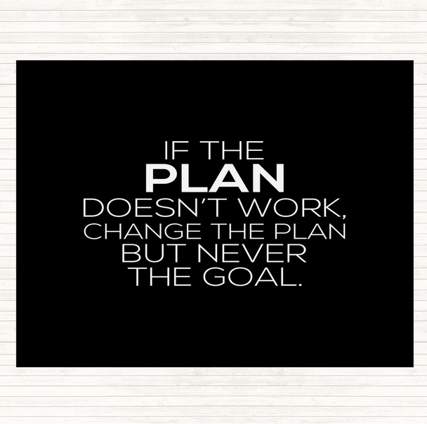 Black White Change The Plan Quote Dinner Table Placemat