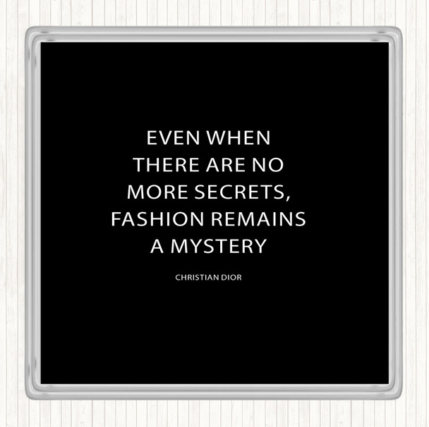 Black White Christian Dior Fashion A Mystery Quote Drinks Mat Coaster