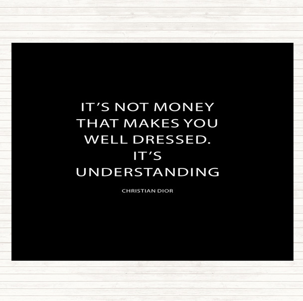 Black White Christian Dior Well Dressed Quote Dinner Table Placemat