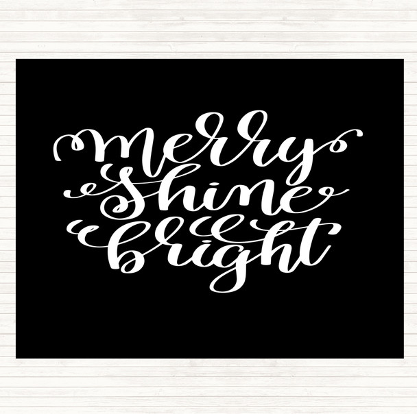 Black White Christmas Merry Shine Bright Quote Dinner Table Placemat