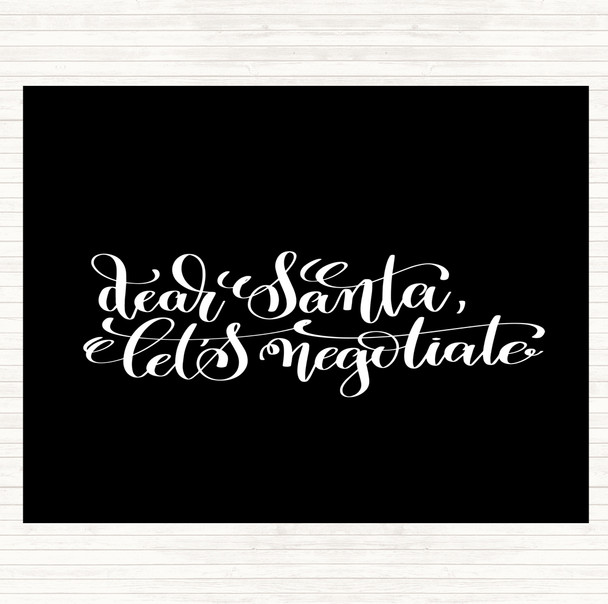Black White Christmas Santa Let Negotiate Quote Dinner Table Placemat