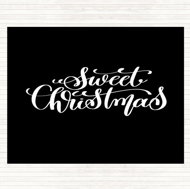 Black White Christmas Sweet Xmas Quote Dinner Table Placemat