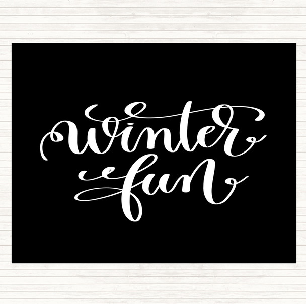 Black White Christmas Winter Fun Quote Mouse Mat Pad