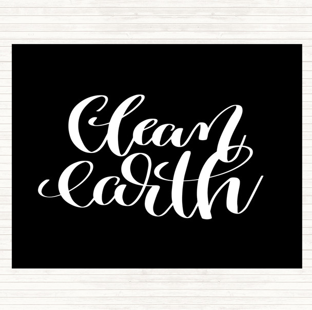 Black White Clean Earth Quote Mouse Mat Pad