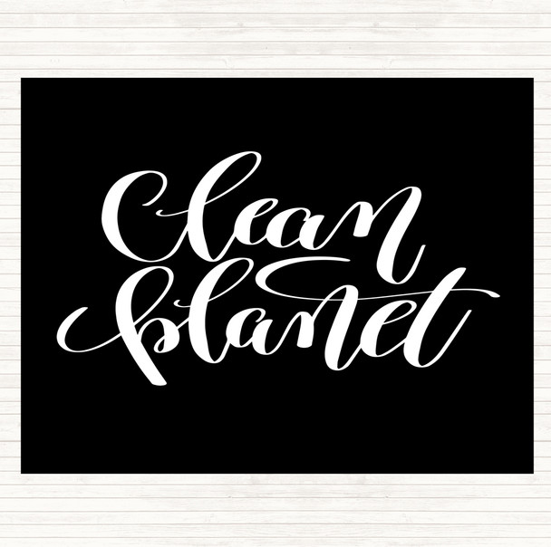 Black White Clean Planet Quote Mouse Mat Pad