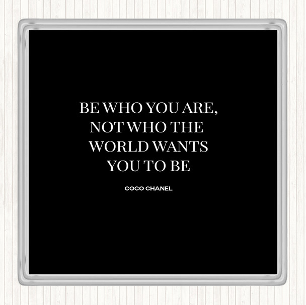 Black White Coco Chanel Be Who You Are Quote Drinks Mat Coaster