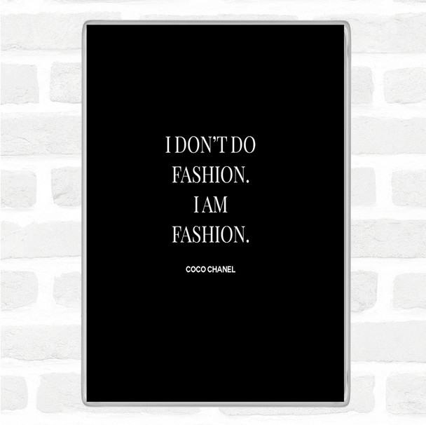 Black White Coco Chanel I Am Fashion Quote Jumbo Fridge Magnet