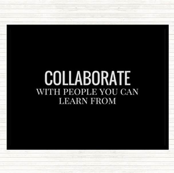 Black White Collaborate Quote Mouse Mat Pad
