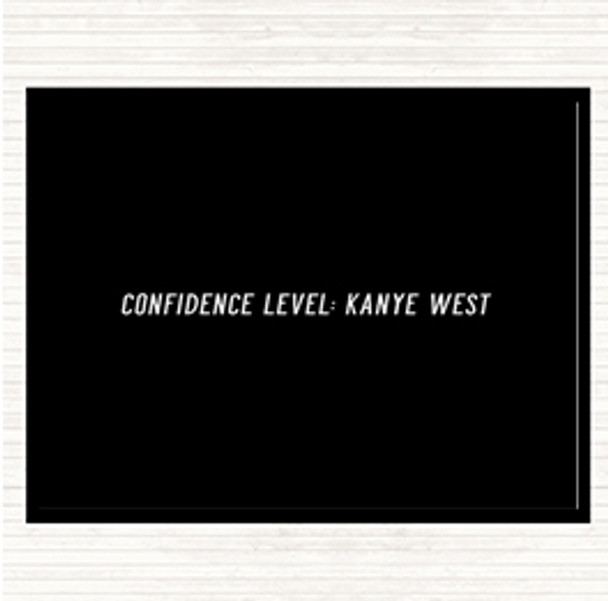Black White Confidence Level Kanye West Quote Mouse Mat Pad