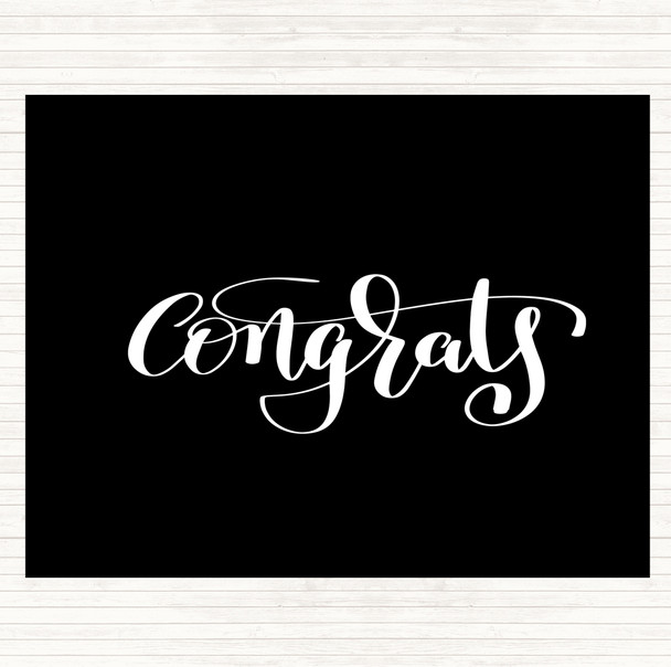 Black White Congratulations Quote Dinner Table Placemat