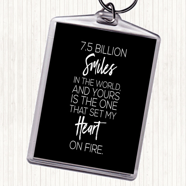 Black White 7.5 Billion Smiles Quote Bag Tag Keychain Keyring