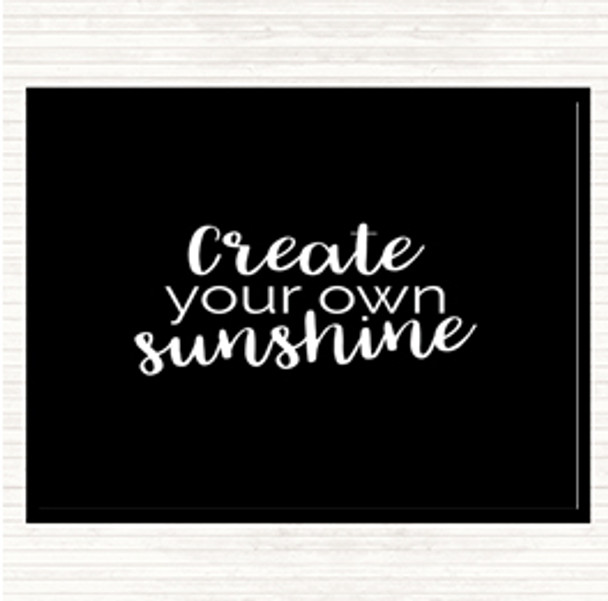 Black White Create You Own Sunshine Quote Mouse Mat Pad