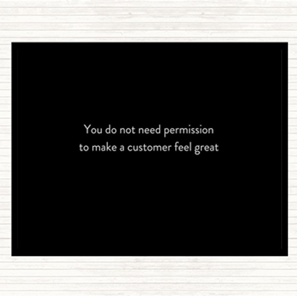 Black White Customer Feel Great Quote Mouse Mat Pad