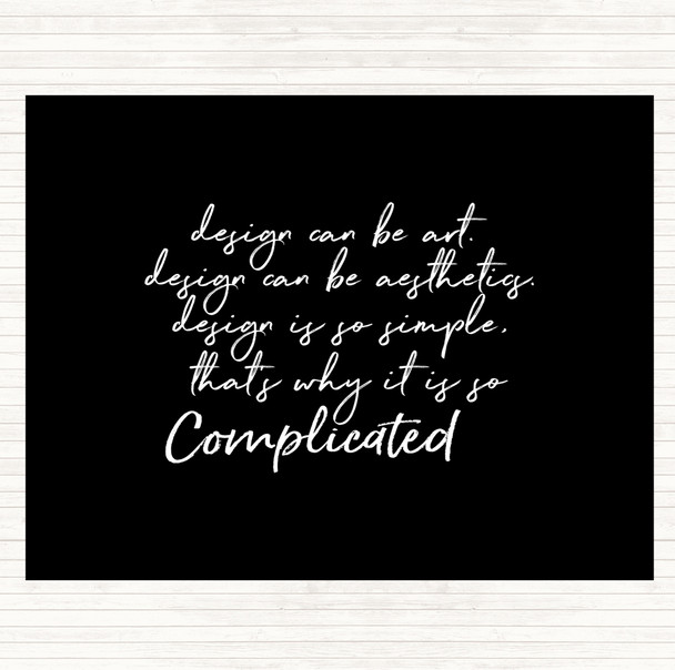 Black White Design Can Be Art Quote Mouse Mat Pad