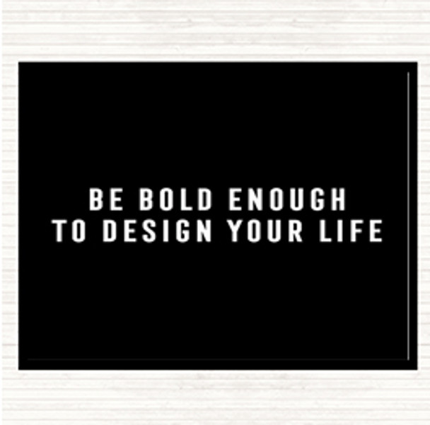 Black White Design Your Life Quote Mouse Mat Pad