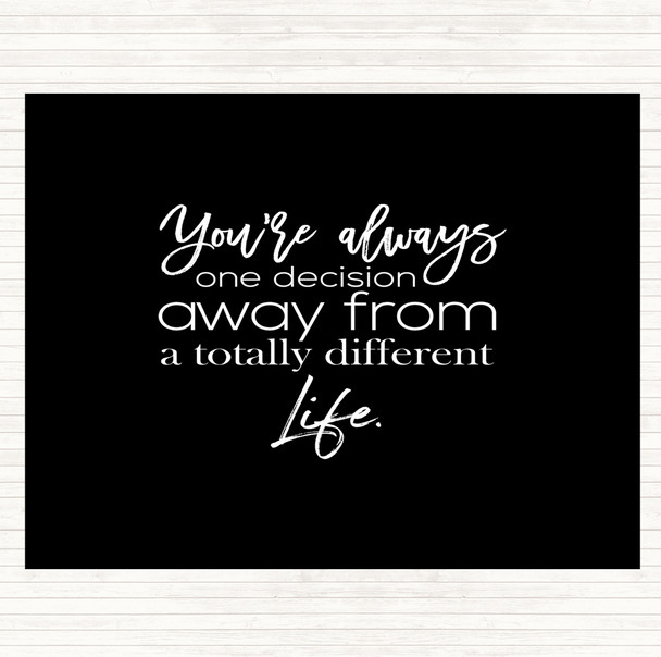 Black White Different Life Quote Mouse Mat Pad