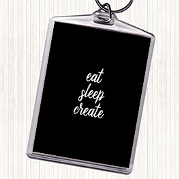 Black White Eat Sleep Quote Bag Tag Keychain Keyring