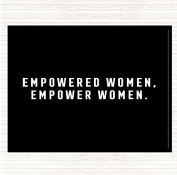 Black White Empowered Women Quote Mouse Mat Pad