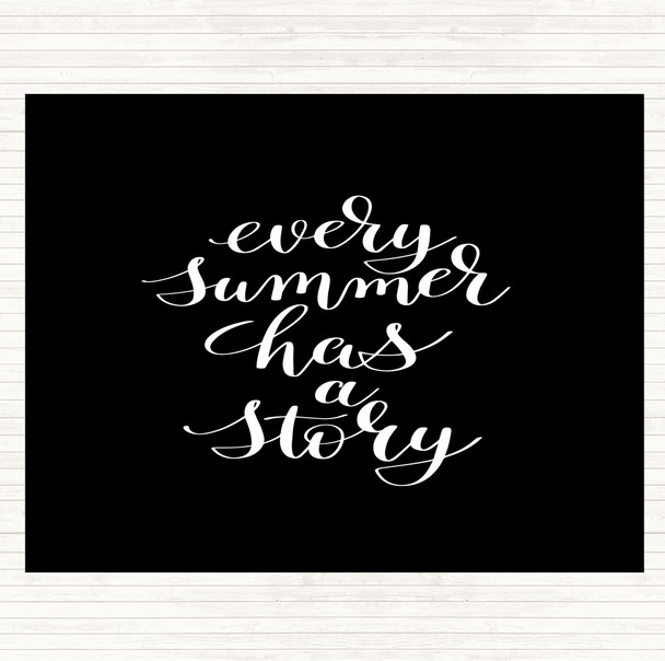 Black White Every Summer Story Quote Dinner Table Placemat