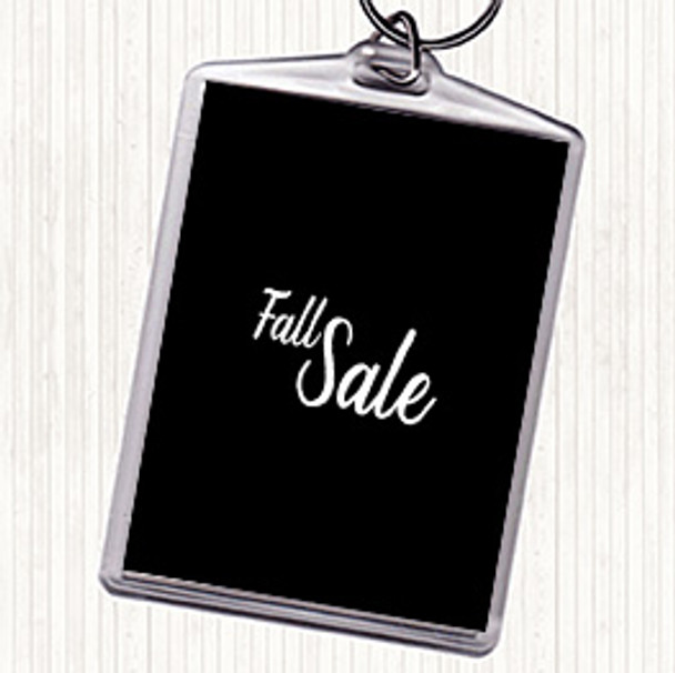 Black White Fall Sale Quote Bag Tag Keychain Keyring