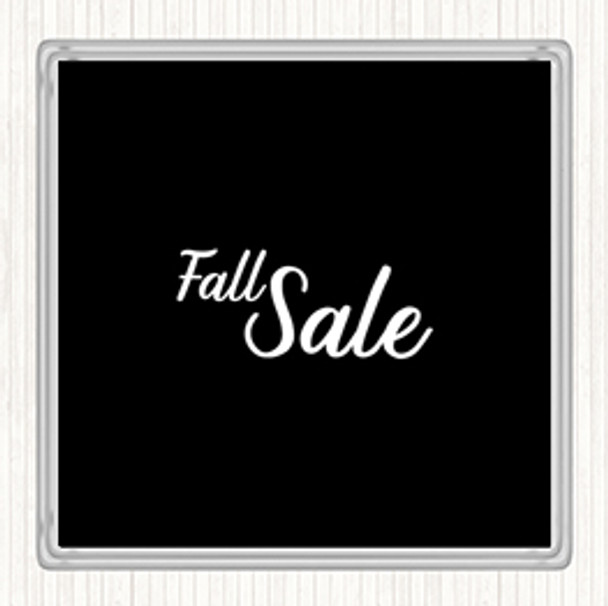 Black White Fall Sale Quote Drinks Mat Coaster